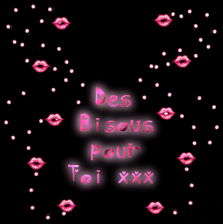 des bisous pour toi mon coer